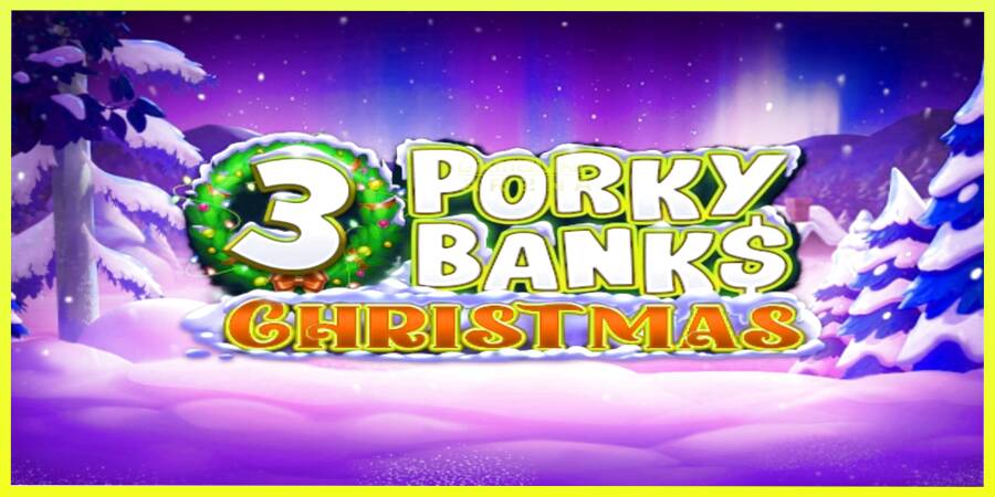 चित्र 1 गेमिंग मशीन 3 Porky Banks Christmas