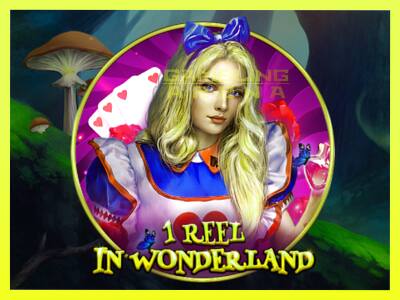 गेमिंग मशीन 1 Reel In Wonderland