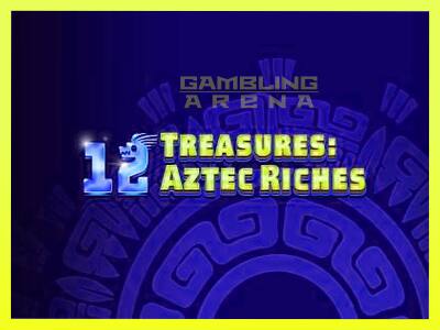 गेमिंग मशीन 12 Treasures: Aztec Riches