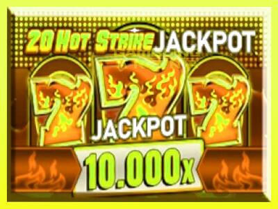 गेमिंग मशीन 20 Hot Strike Jackpot