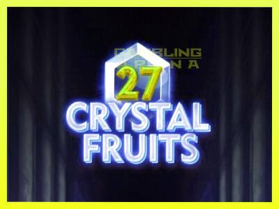 गेमिंग मशीन 27 Crystal Fruits