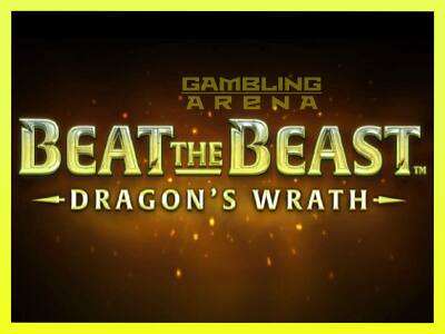 गेमिंग मशीन Beat the Beast Dragons Wrath