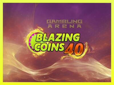 गेमिंग मशीन Blazing Coins 40