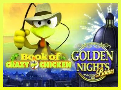 गेमिंग मशीन Book of Crazy Chicken Golden Nights