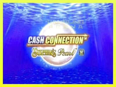 गेमिंग मशीन Cash Connection Dolphins Pearl