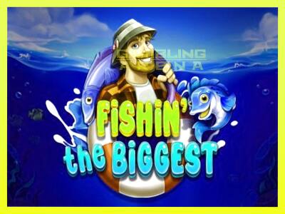 गेमिंग मशीन Fishin The Biggest