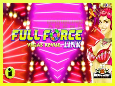 गेमिंग मशीन Full Force Vegas Revue