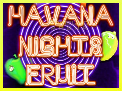 गेमिंग मशीन Havana Nights Fruit