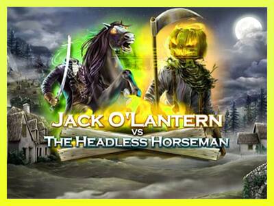 गेमिंग मशीन Jack OLantern Vs the Headless Horseman