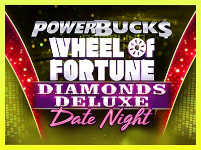 गेमिंग मशीन PowerBucks Wheel of Fortune Diamonds Deluxe Date Night