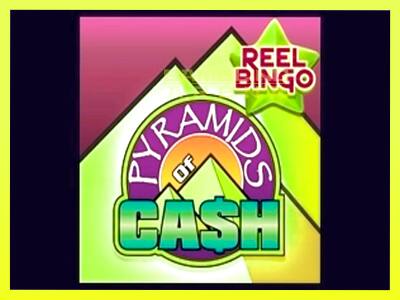 गेमिंग मशीन Pyramids of Cash with Reel Bingo