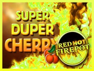 गेमिंग मशीन Super Duper Cherry Red Hot Firepot