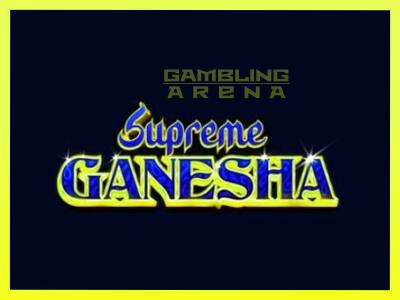 गेमिंग मशीन Supreme Ganesha