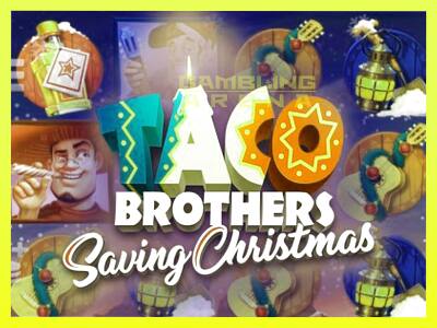 गेमिंग मशीन Taco Brothers Saving Christmas