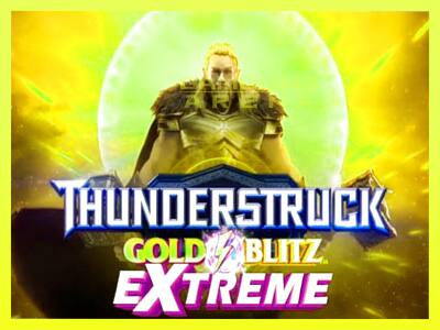 गेमिंग मशीन Thunderstruck Gold Blitz Extreme